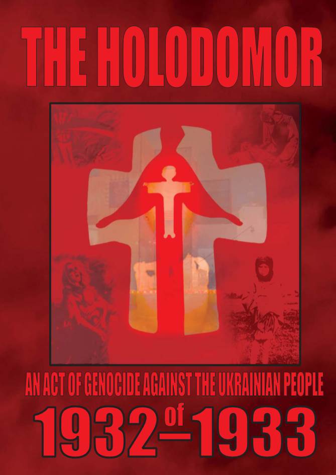 AN ACT of GENOCIDE AGAINST the UKRAINIAN PEOPLE Of