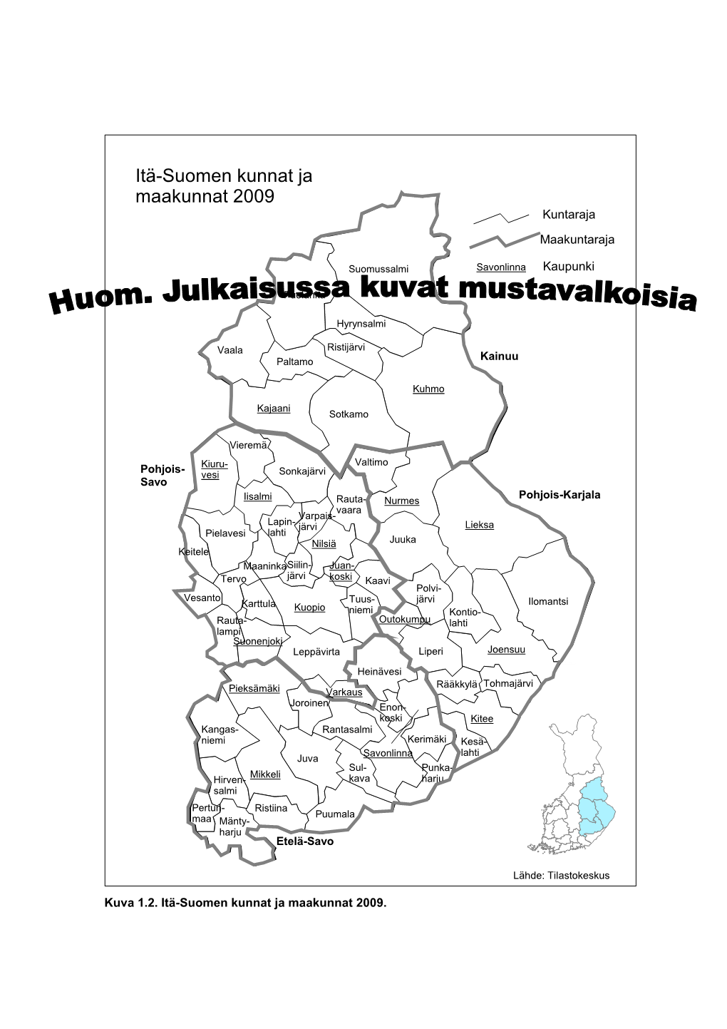 Itä-Suomen Kunnat Ja Maakunnat 2009 Kuntaraja