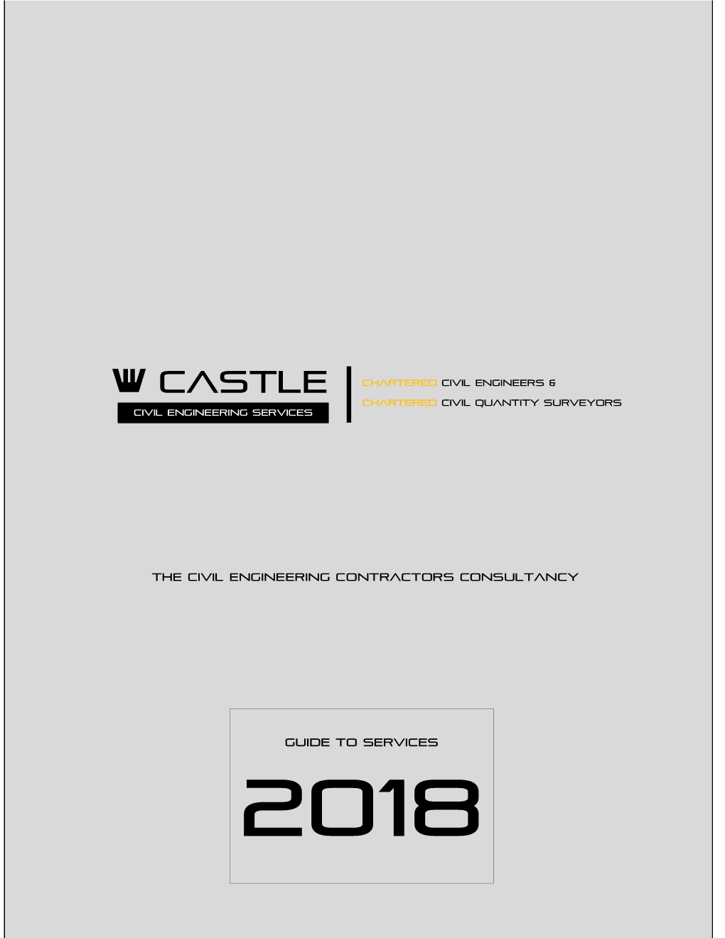 CASTLECASTLE CHARTERED Civil Quantity Surveyors CIVIL ENGINEERING SERVICES