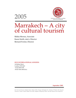 Marrakech – a City of Cultural Tourism Riikka Moreau, Associate Karen Smith, MRICS, Director Bernard Forster, Director