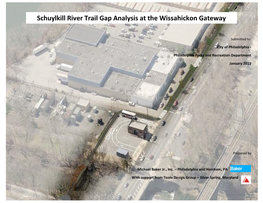 Schuylkill River Trail Gap Analysis at the Wissahickon Gateway