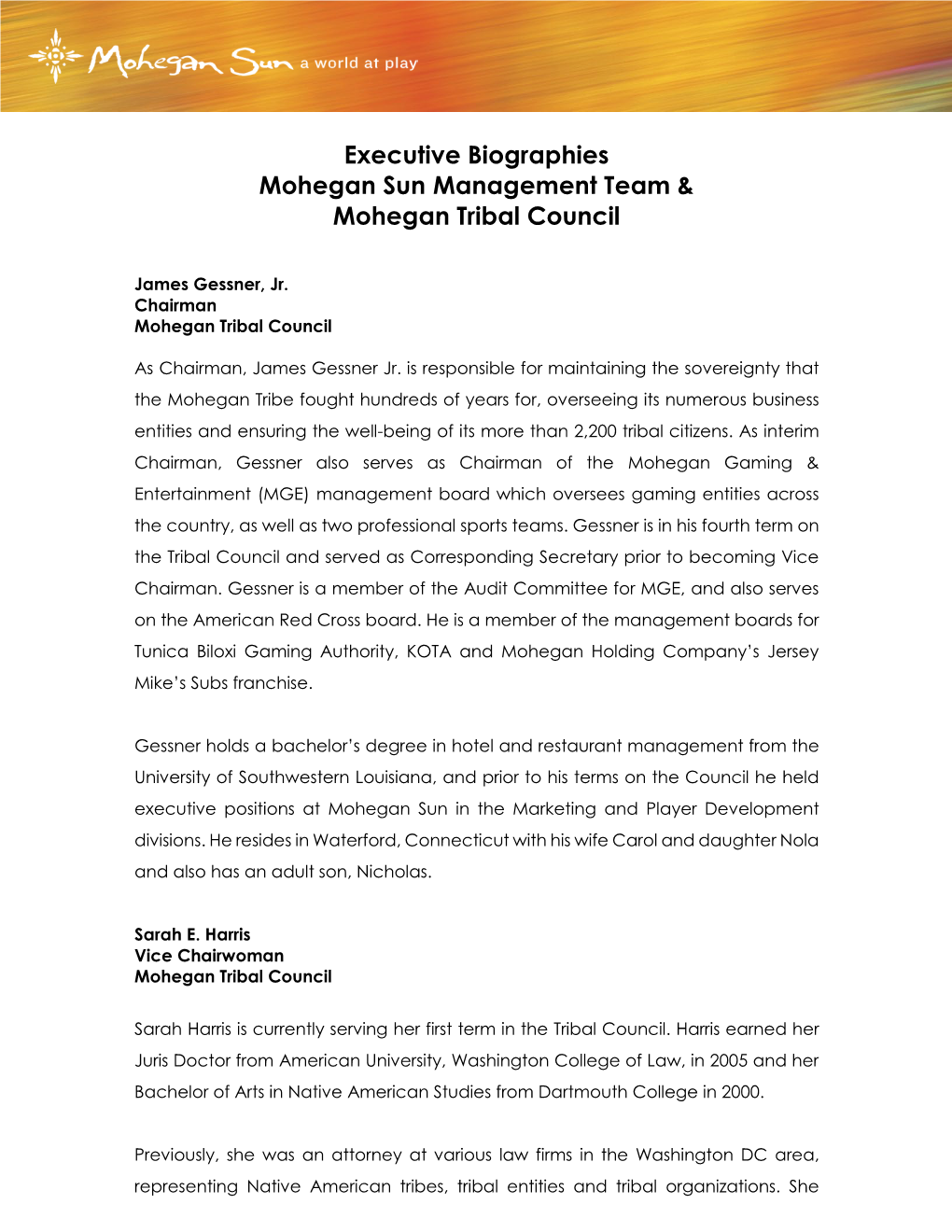Executive Biographies Mohegan Sun Management Team & Mohegan Tribal Council