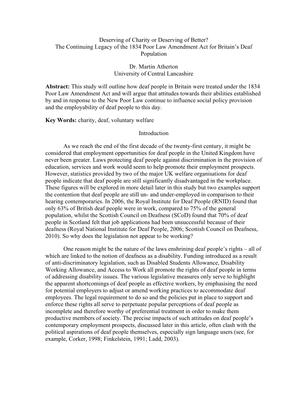 The Continuing Legacy of the 1834 Poor Law Amendment Act for Britain's Deaf Popul