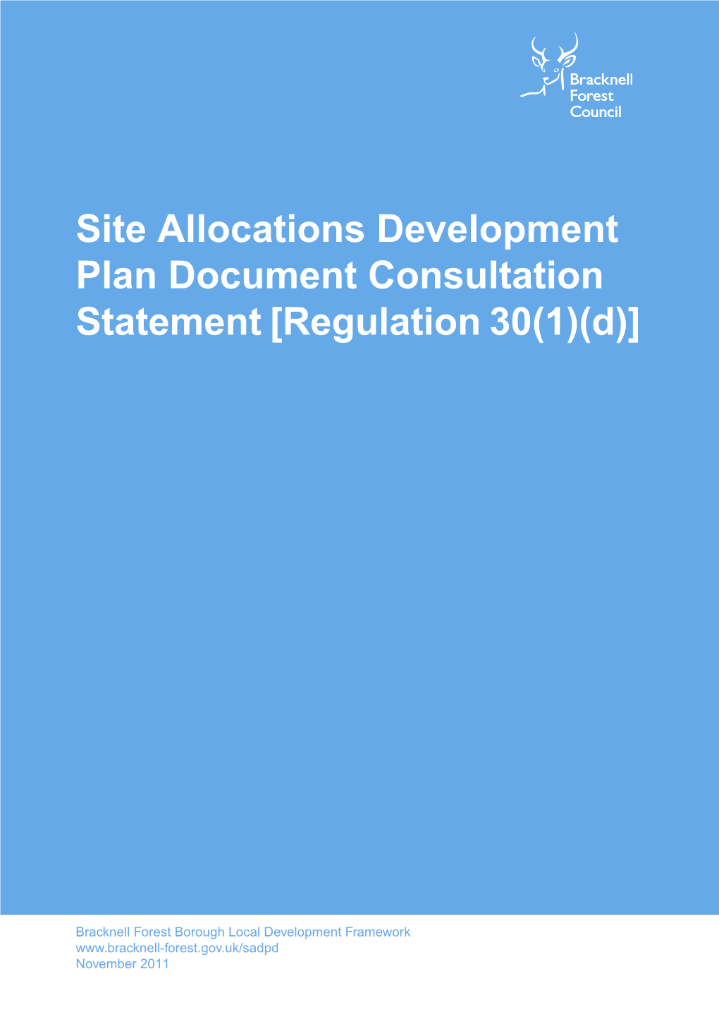 Site Allocations Development Plan Document Consultation Statement [Regulation 30(1)(D)]