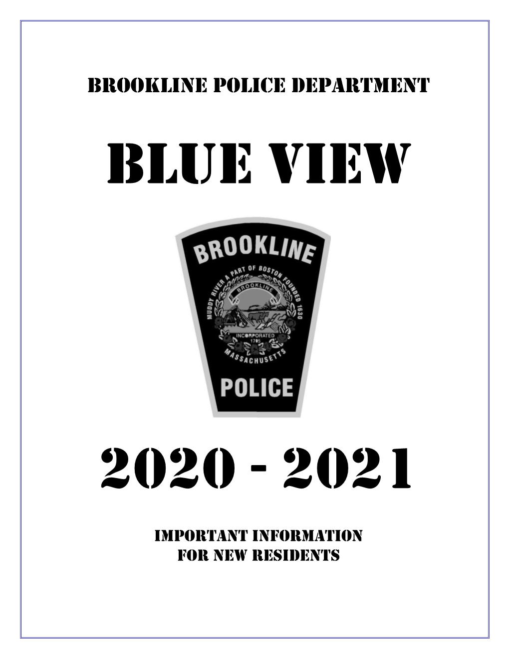 Blue View 2020-21 350 Washington Street Brookline, MA 02445