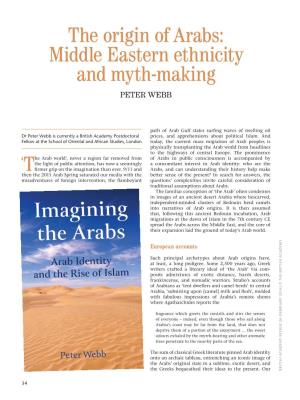 The Origin of Arabs: Middle Eastern Ethnicity and Myth-Making Peter Webb