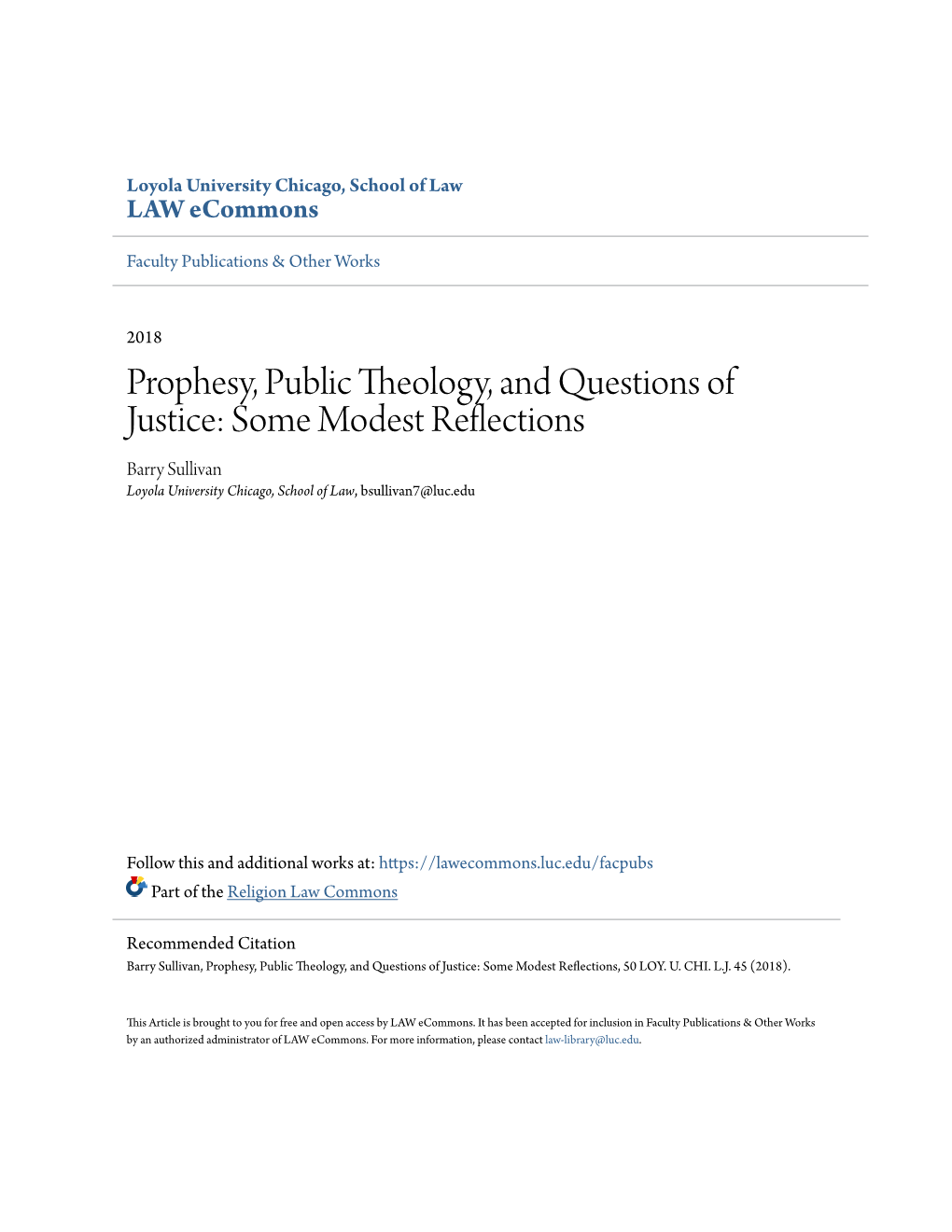 Prophesy, Public Theology, and Questions of Justice: Some Modest Reflections Barry Sullivan Loyola University Chicago, School of Law, Bsullivan7@Luc.Edu