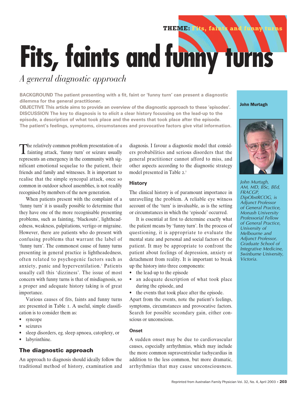 Fits, Faints and Funny Turns a General Diagnostic Approach