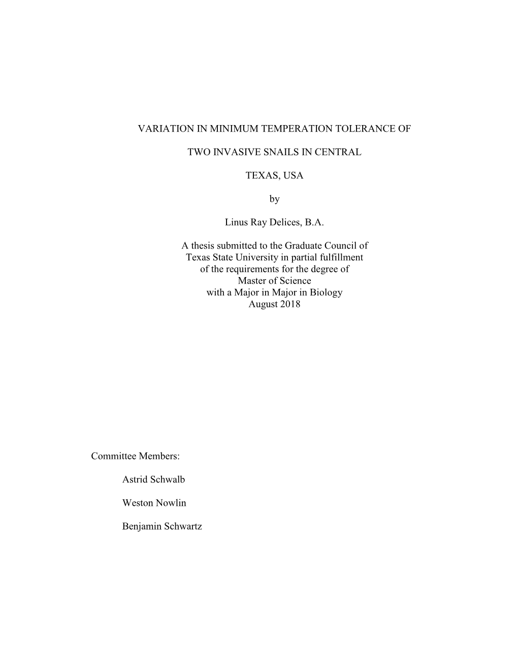 VARIATION in MINIMUM TEMPERATION TOLERANCE of TWO INVASIVE SNAILS in CENTRAL TEXAS, USA by Linus Ray Delices, B.A. a Thesis