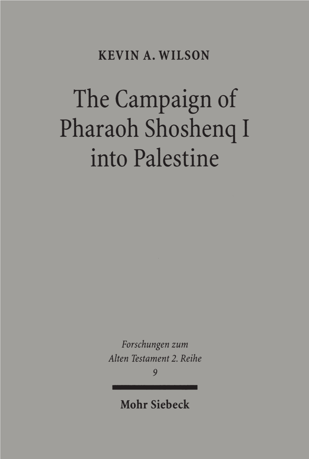 The Campaign of Pharaoh Shoshenq I Into Palestine