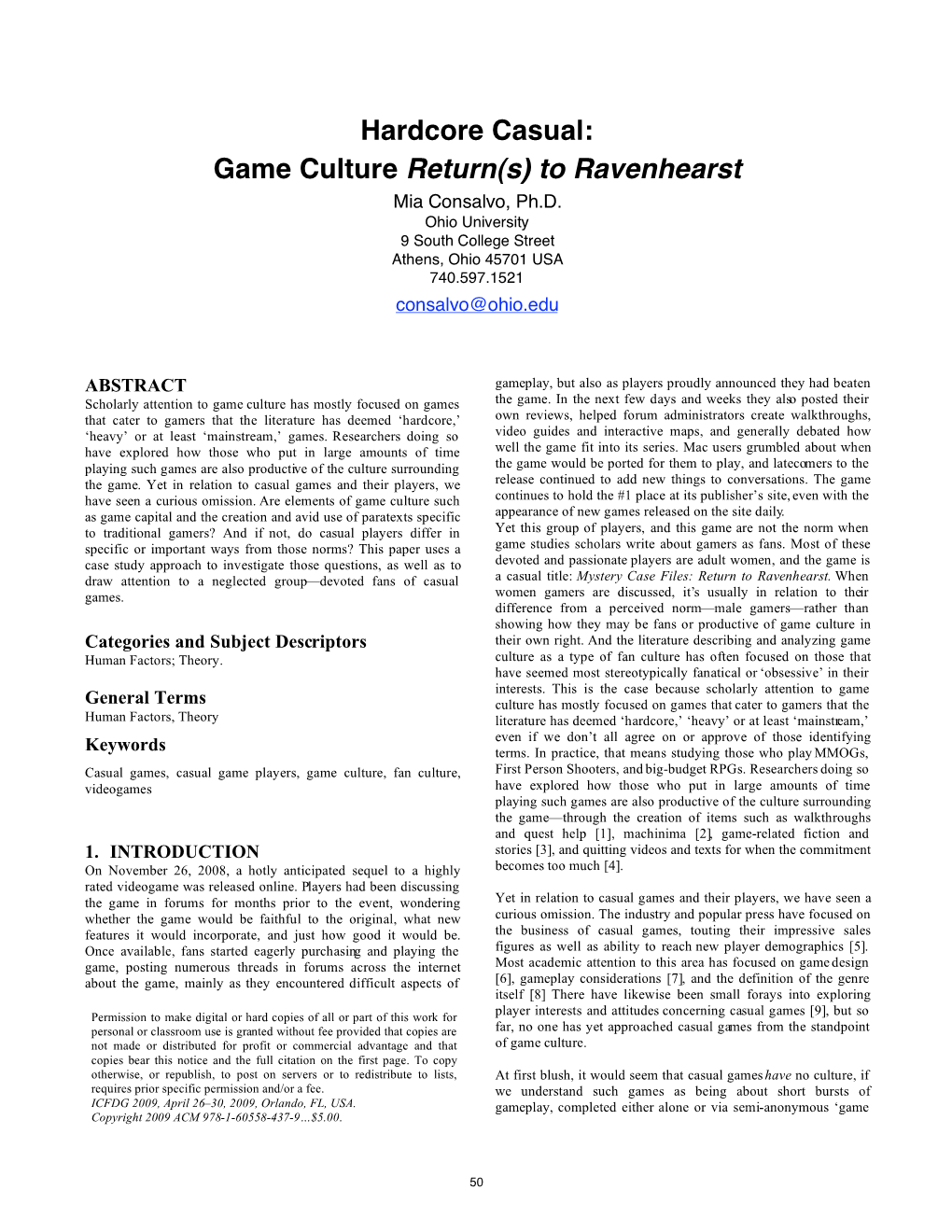 Hardcore Casual: Game Culture Return(S) to Ravenhearst Mia Consalvo, Ph.D