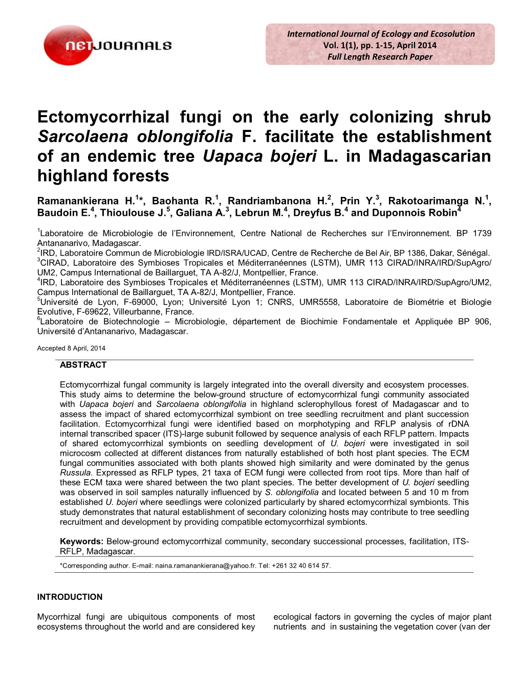 Ectomycorrhizal Fungi on the Early Colonizing Shrub Sarcolaena Oblongifolia F