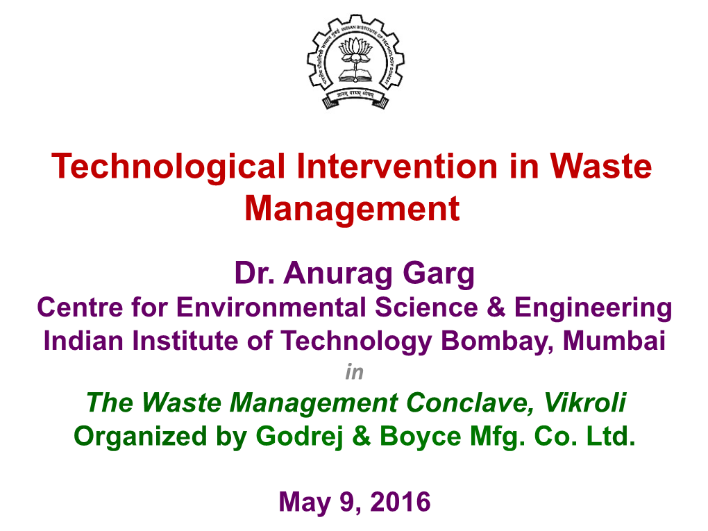 Technological Intervention in Waste Management Dr