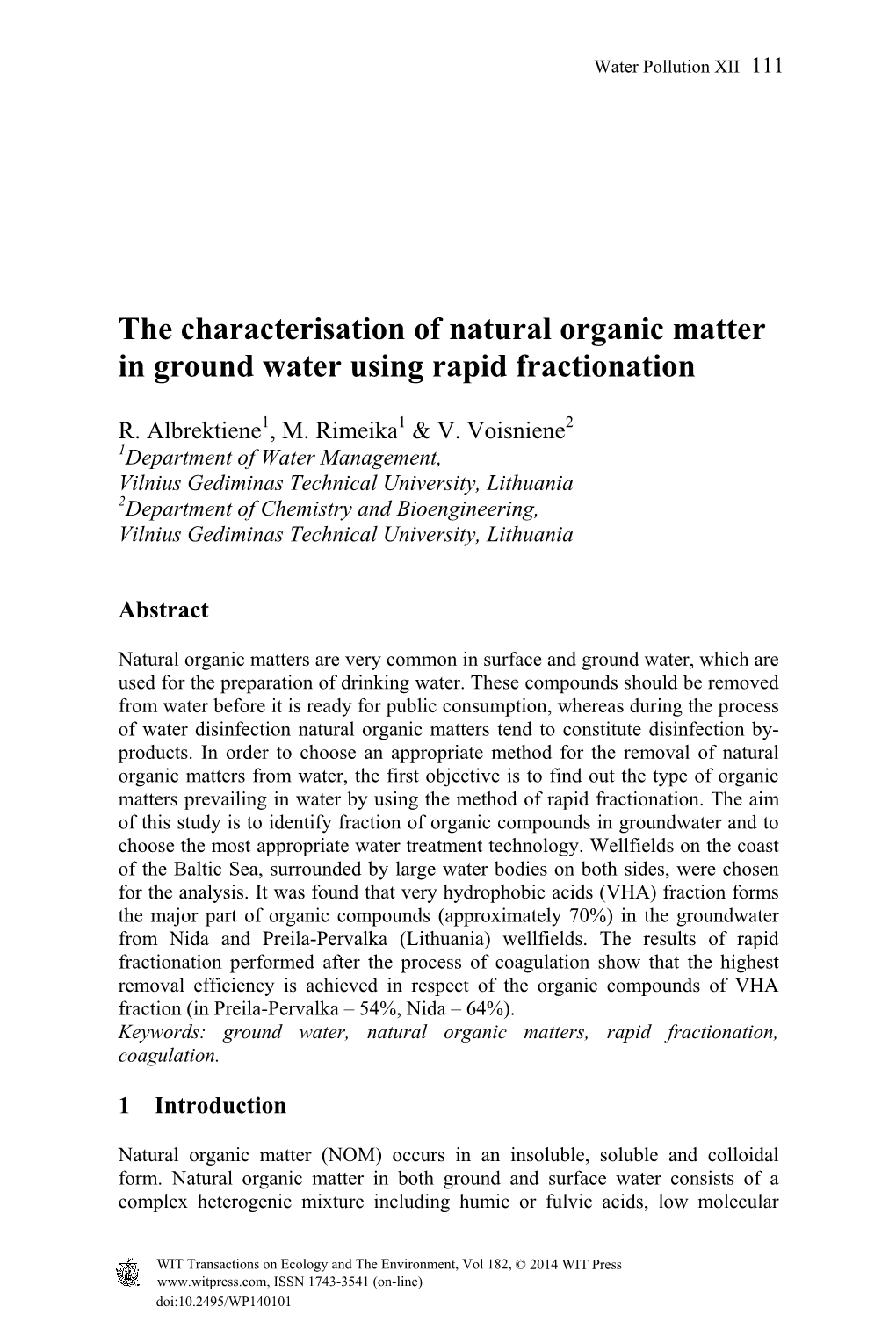 The Characterisation of Natural Organic Matter in Ground Water Using Rapid Fractionation