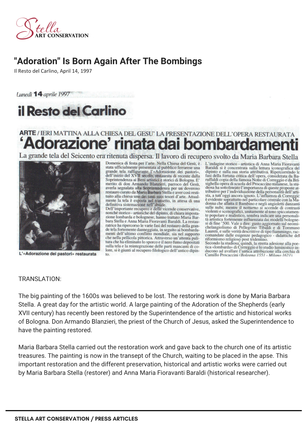"Adoration" Is Born Again After the Bombings Il Resto Del Carlino, April 14, 1997