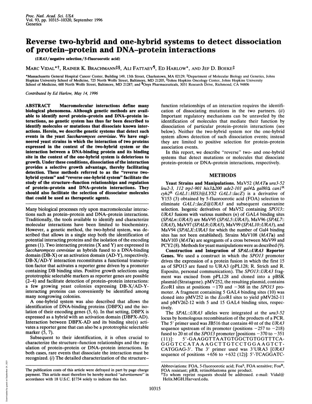 Of Protein-Protein and DNA-Protein Interactions (URA3/Negative Selection/5-Fluoroorotic Acid) MARC VIDAL*T, RAINER K