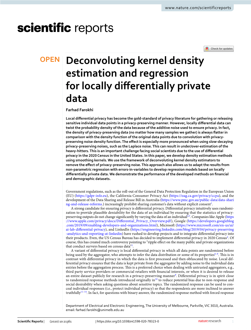 Deconvoluting Kernel Density Estimation and Regression for Locally Diferentially Private Data Farhad Farokhi