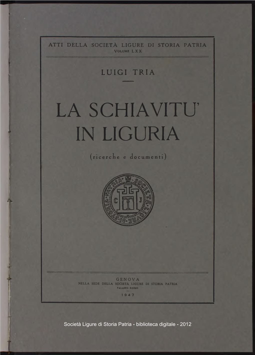 La Schiavitù' in Liguria