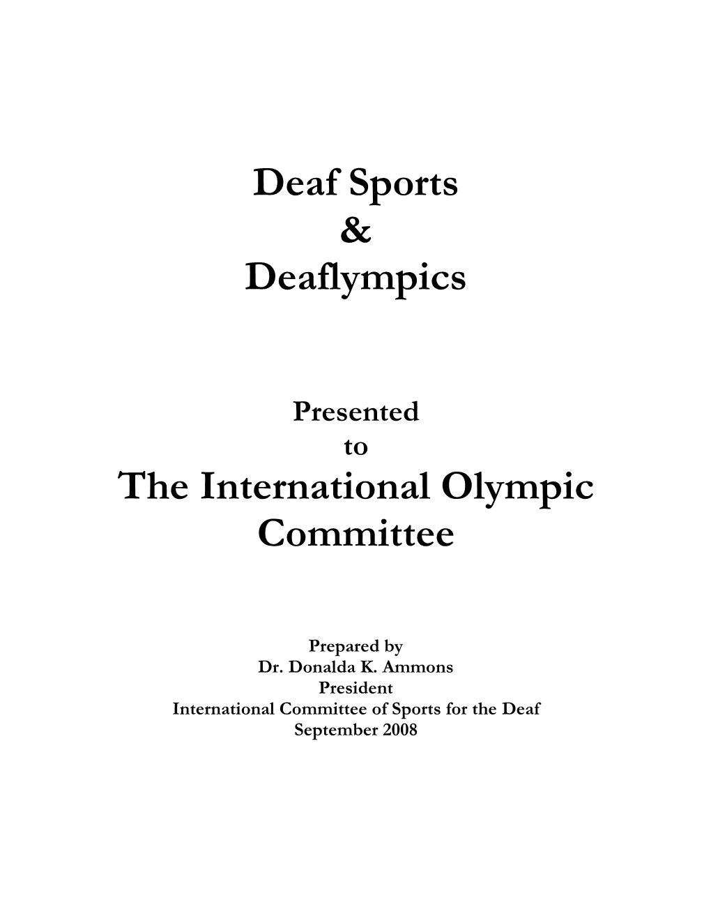 Deaf Sports & Deaflympics the International Olympic Committee