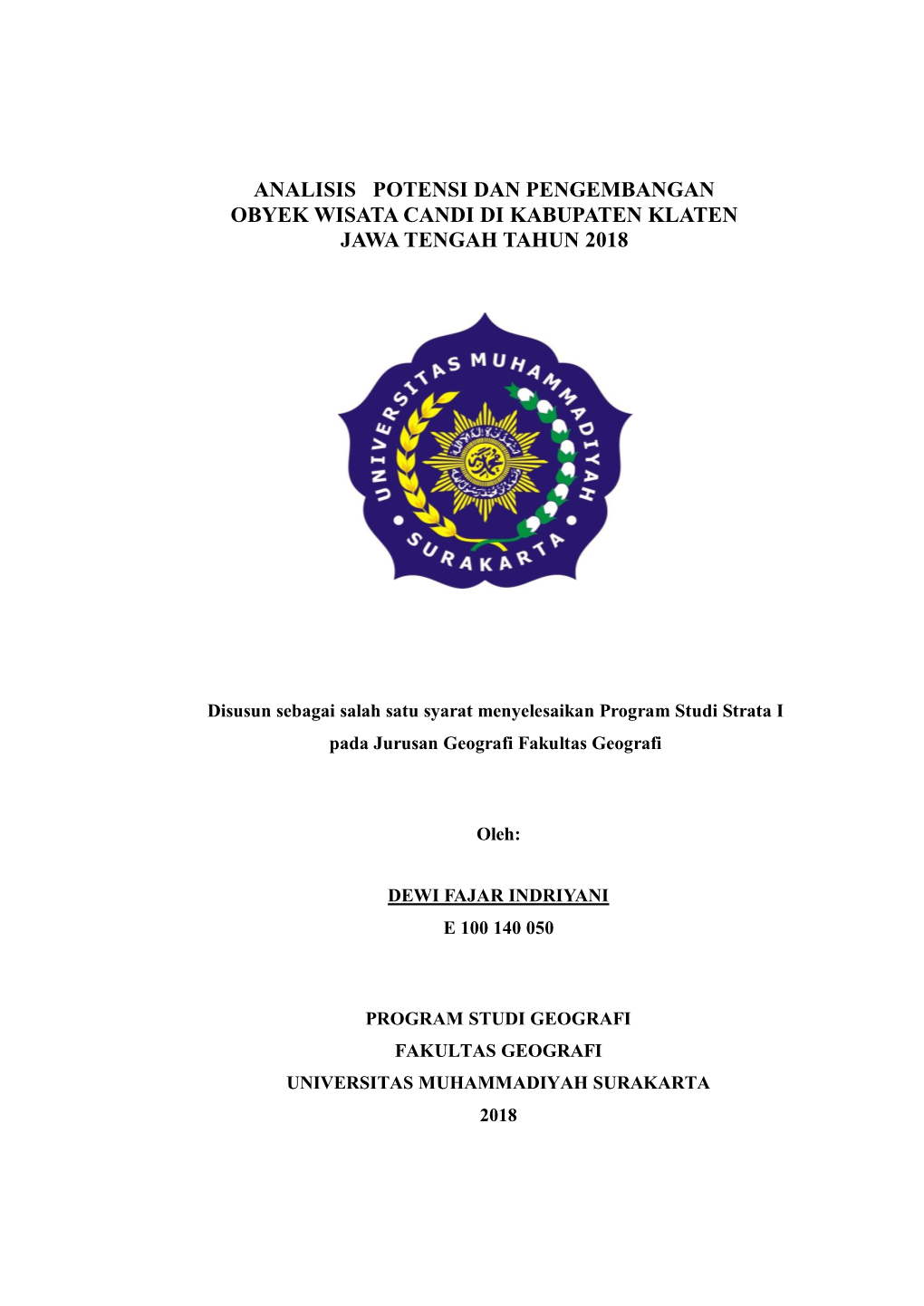 Analisis Potensi Dan Pengembangan Obyek Wisata Candi Di Kabupaten Klaten Jawa Tengah Tahun 2018