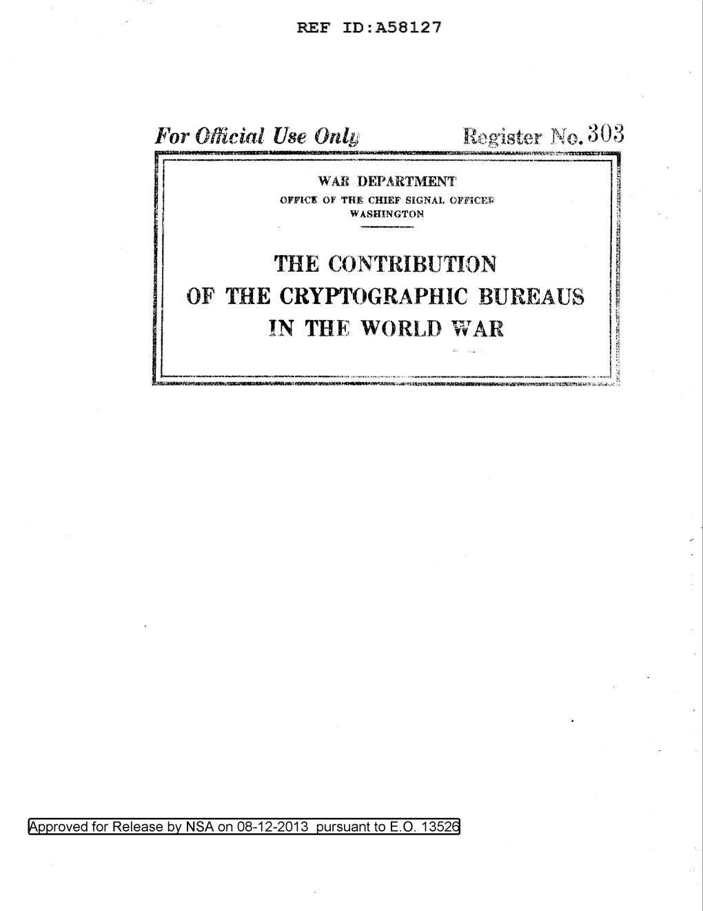 The Contribution of the Cryptographic Bureaus in the World War