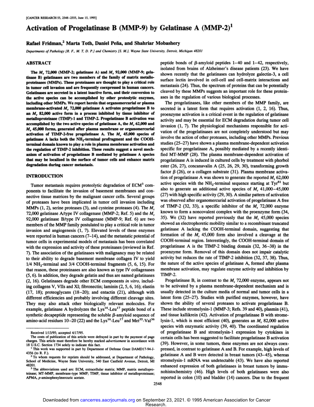 Activation of Progelatinase B (MMP-9) by Gelatinase a (MMP-2)1