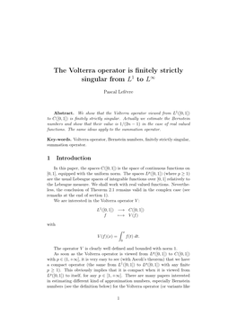 The Volterra Operator Is Finitely Strictly Singular from L1 to L