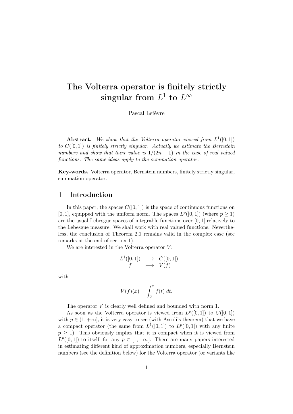 The Volterra Operator Is Finitely Strictly Singular from L1 to L