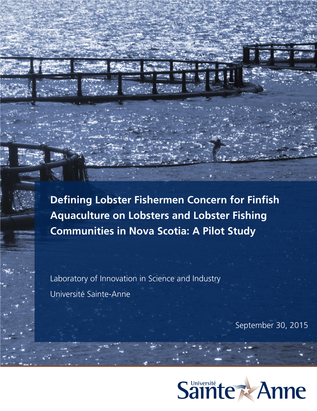 Defining Lobster Fishermen Concern for Finfish Aquaculture on Lobsters and Lobster Fishing Communities in Nova Scotia: a Pilot Study