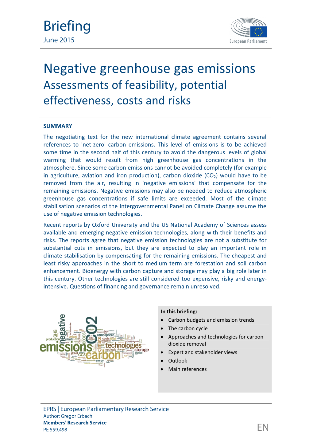 Negative Greenhouse Gas Emissions Assessments of Feasibility, Potential Effectiveness, Costs and Risks