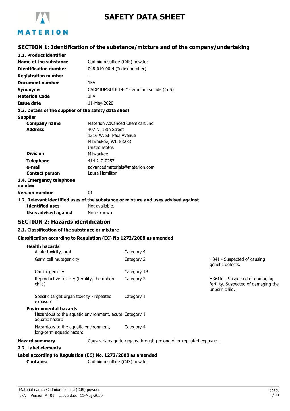 SDS EU 1FA Version #: 01 Issue Date: 11-May-2020 1 / 11 Hazard Pictograms