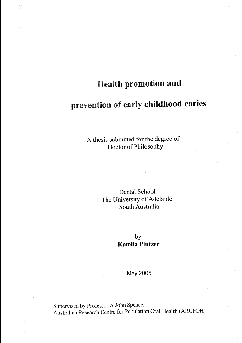 Health Promotion and Prevention of Early Childhood Caries