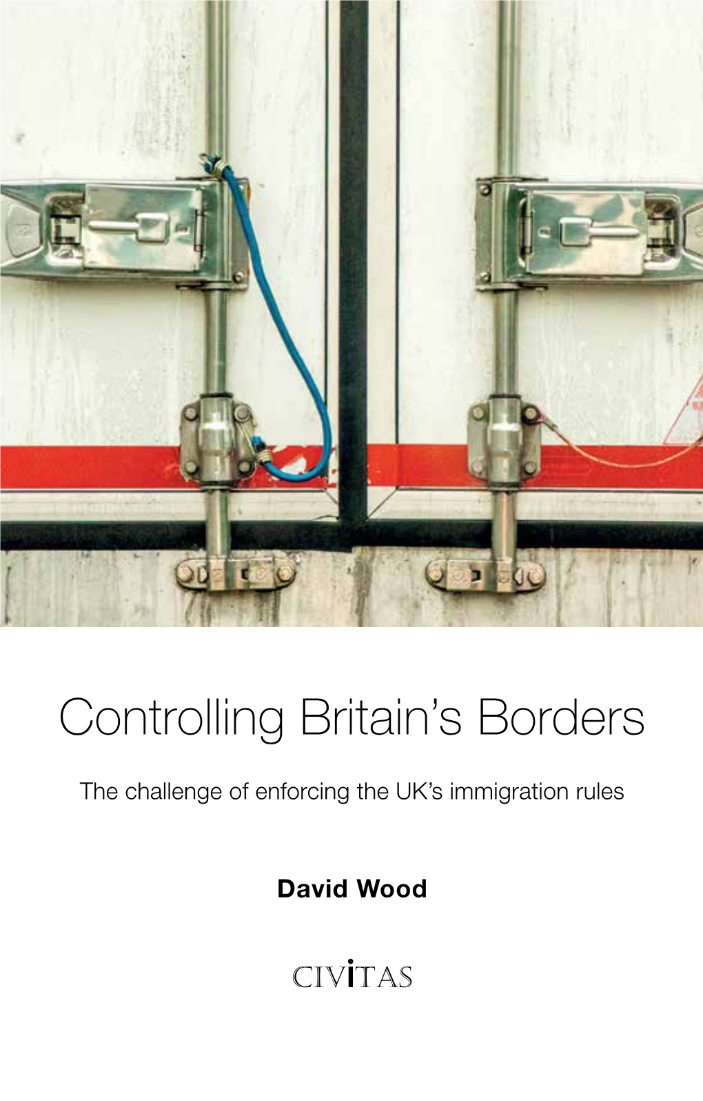 Controlling Britain's Borders