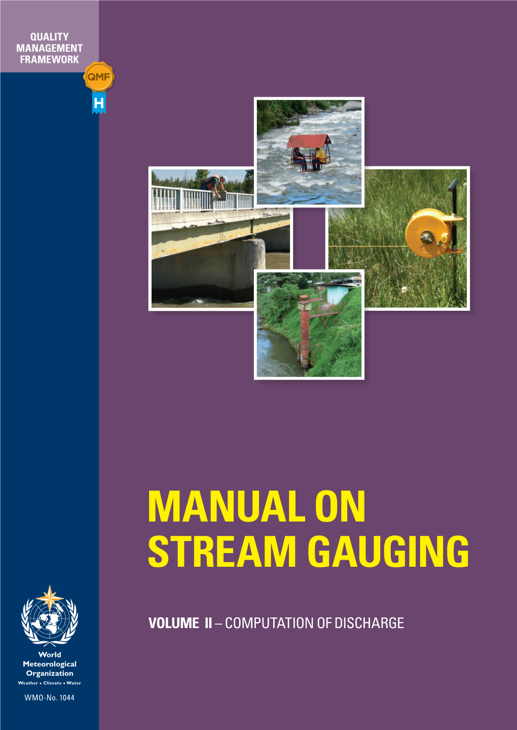 Manual on Stream Gauging, Vol. II: Computation of Discharge