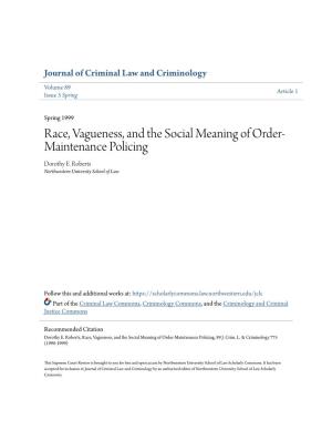 Race, Vagueness, and the Social Meaning of Order-Maintenance Policing, 89 J