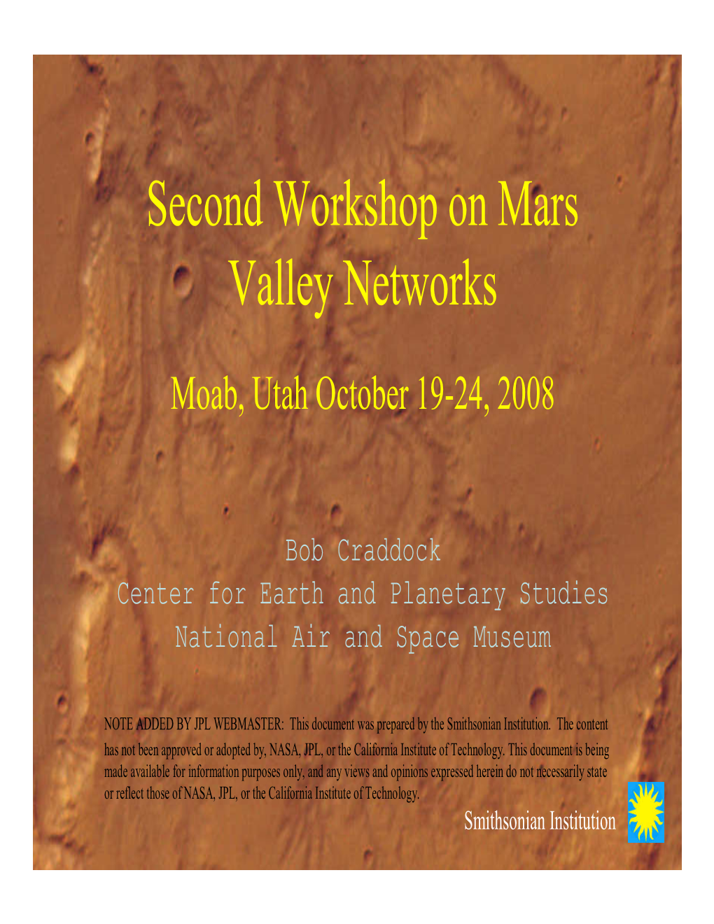 Second Workshop on Mars Valley Networks