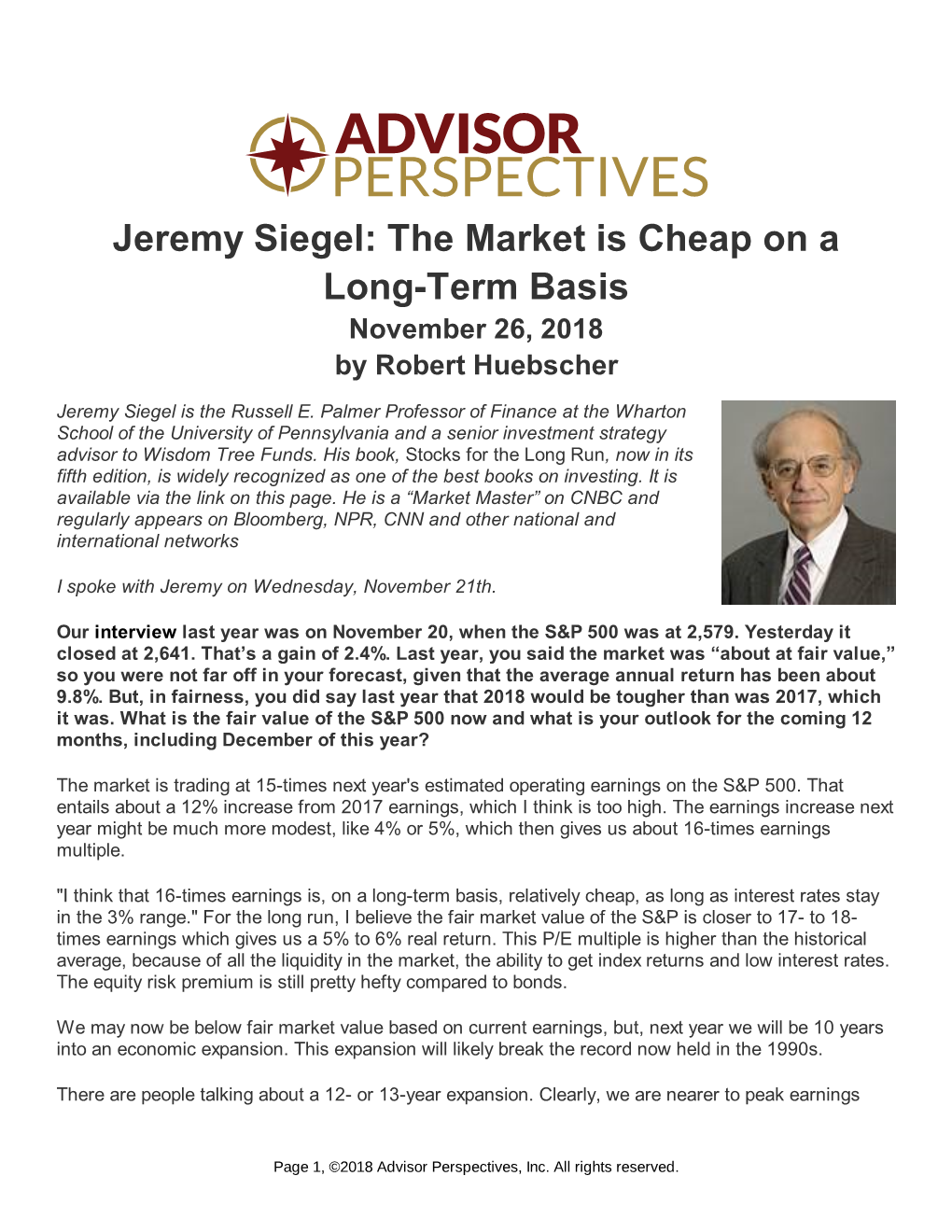 Jeremy Siegel: the Market Is Cheap on a Long-Term Basis November 26, 2018 by Robert Huebscher