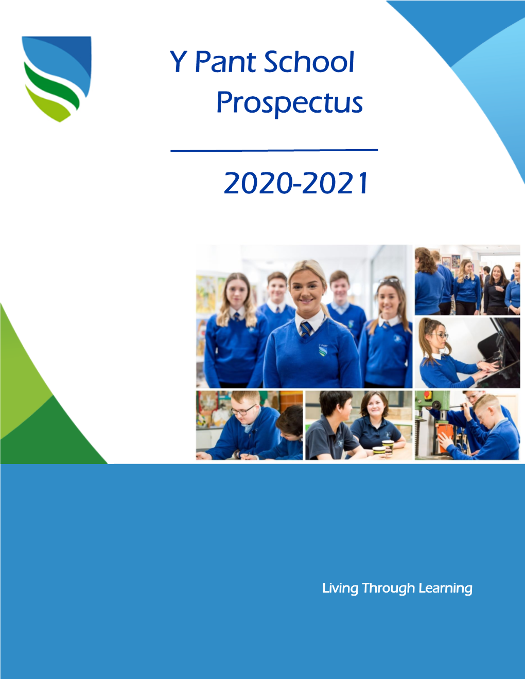 Y Pant School Prospectus 2020-2021