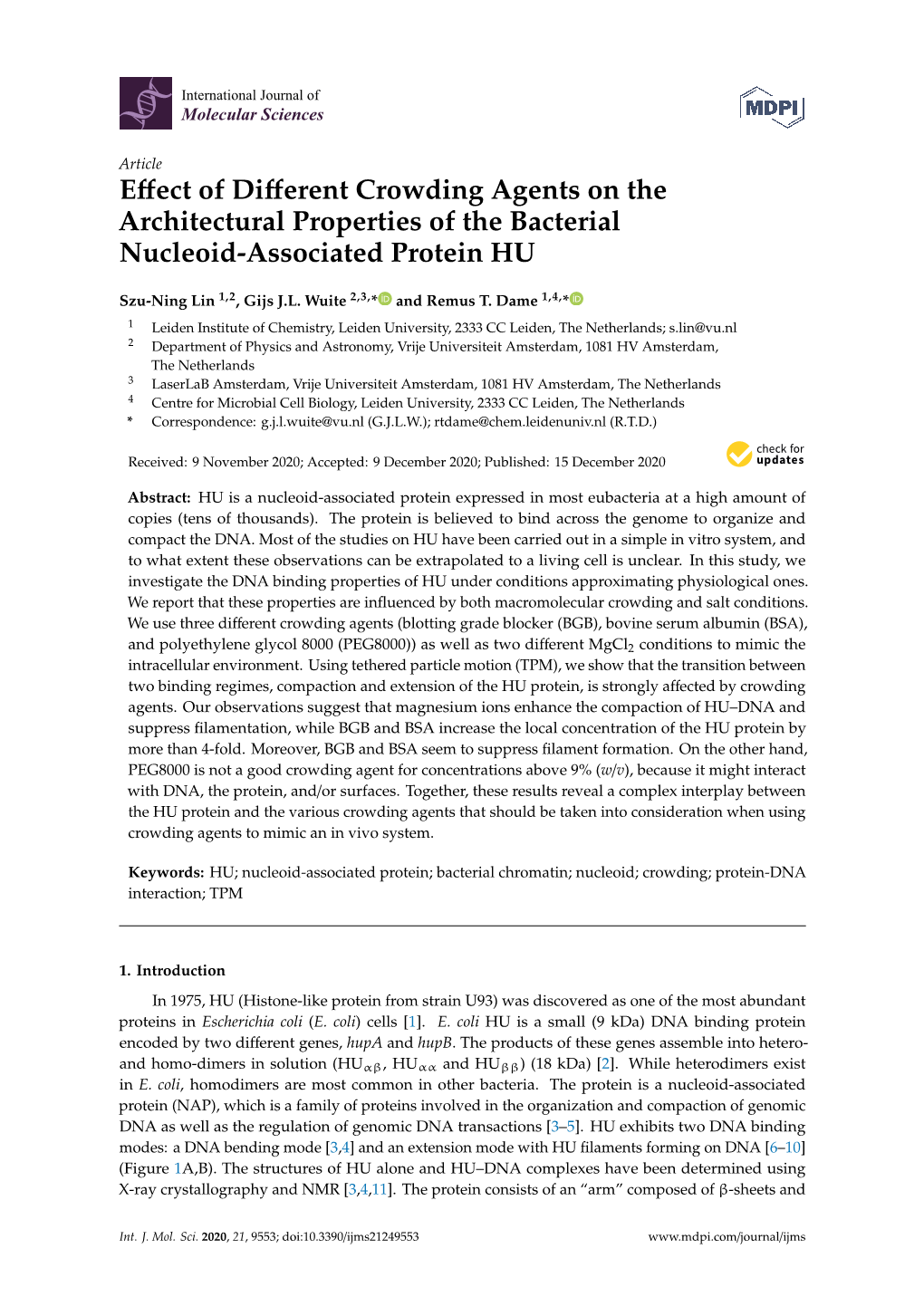 Effect of Different Crowding Agents on the Architectural Properties of The