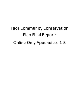 Taos Community Conservation Plan Final Report: Online Only Appendices 1-5