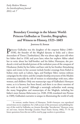 Boundary Crossings in the Islamic World: Princess Gulbadan As Traveler, Biographer, and Witness to History, 1523–1603 Jyotsna G