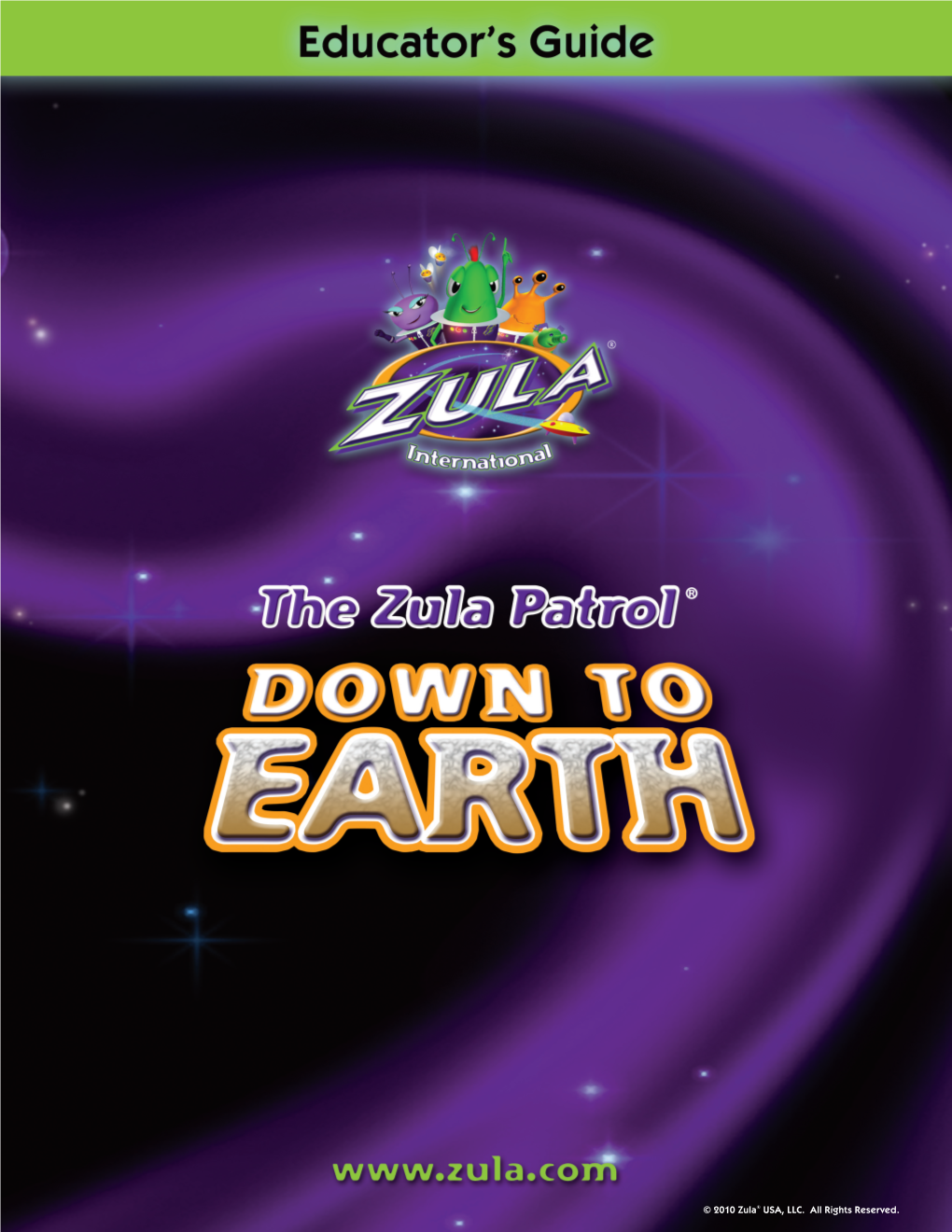The Zula Patrol Down to Earth Educator's Guide