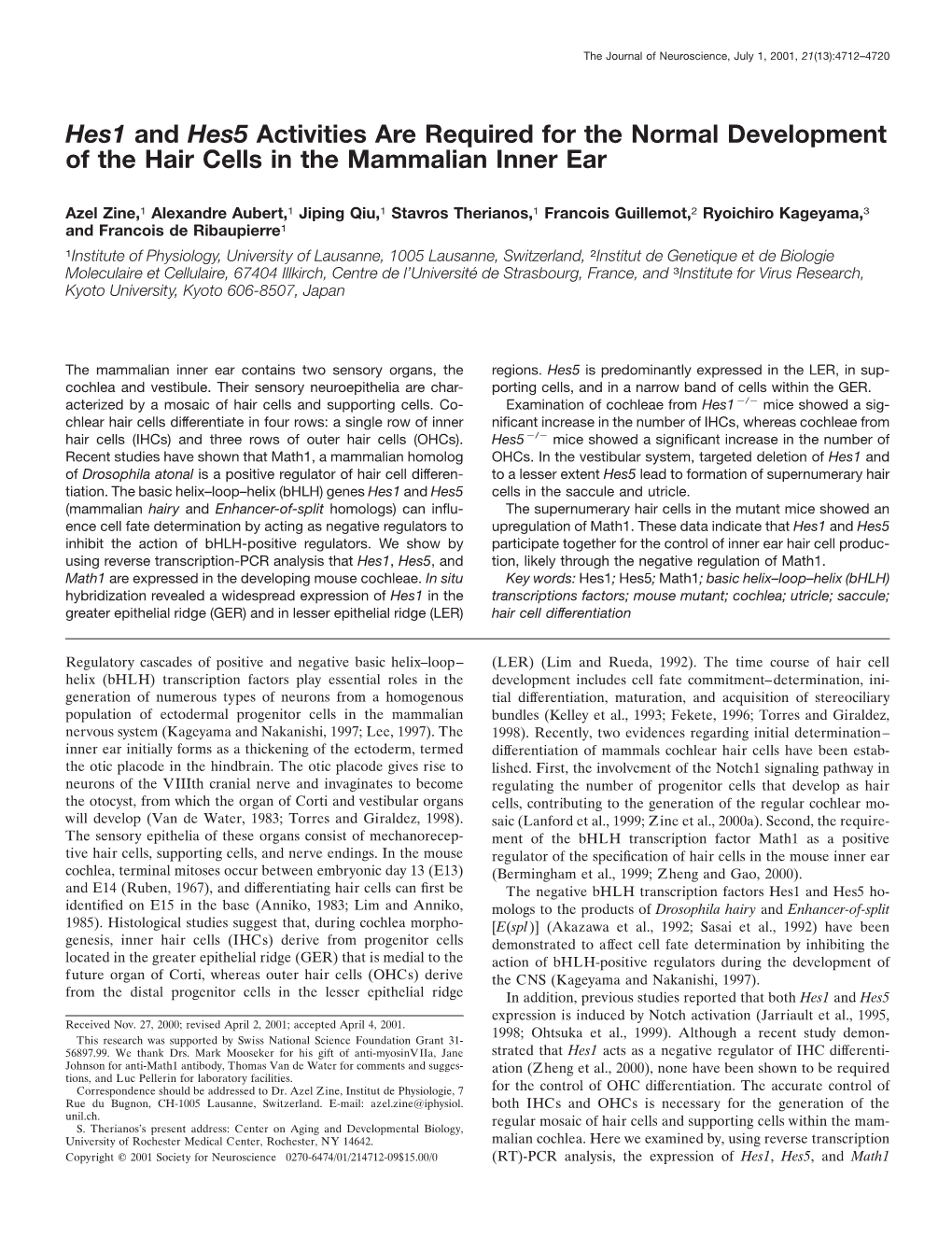 Hes1 and Hes5 Activities Are Required for the Normal Development of the Hair Cells in the Mammalian Inner Ear