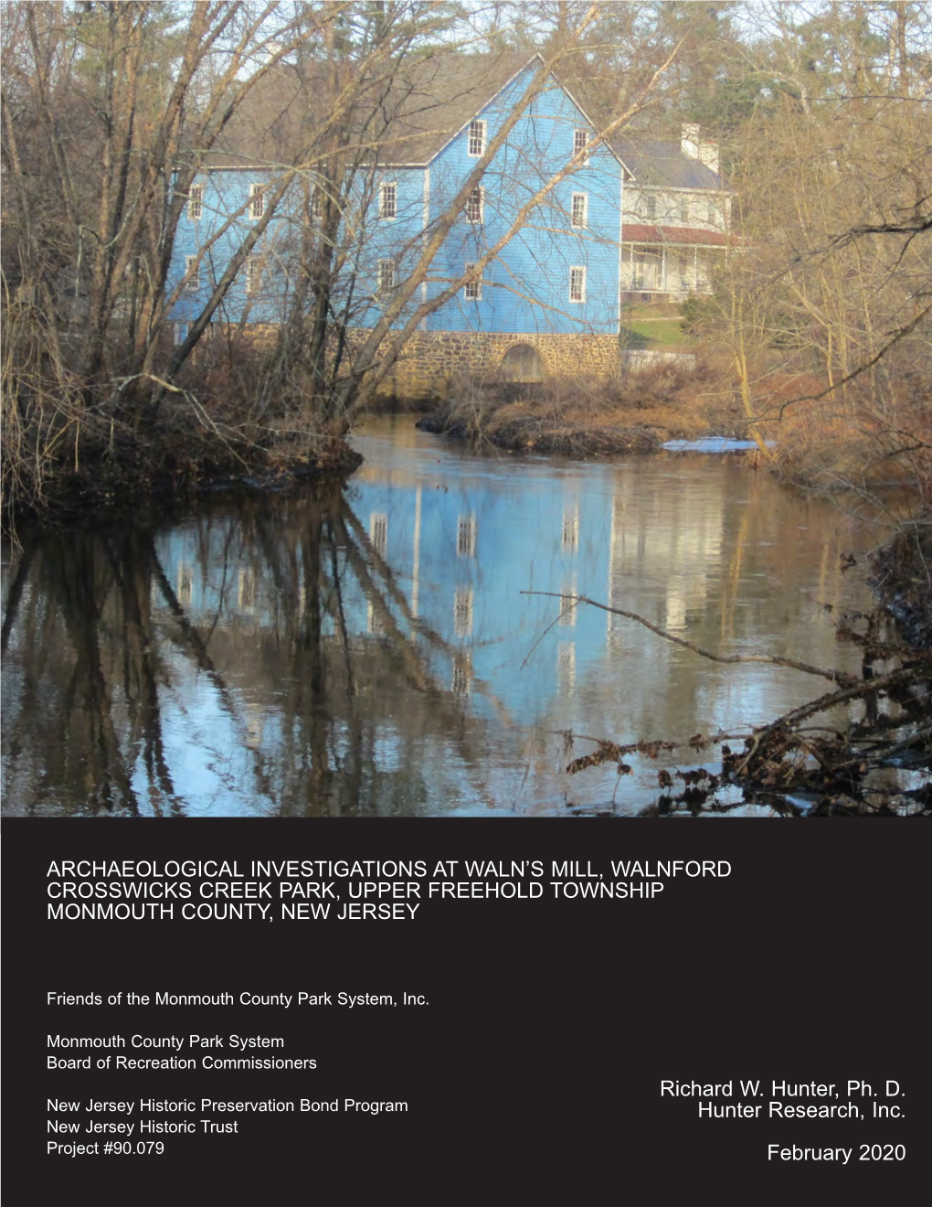 Archaeological Investigations at Waln's Mill, Walnford, Crosswicks Creek, Upper Freehold Township, Monmouth County, New Jersey