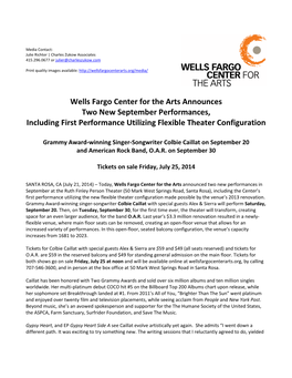 Wells Fargo Center for the Arts Announces Two New September Performances, Including First Performance Utilizing Flexible Theater Configuration
