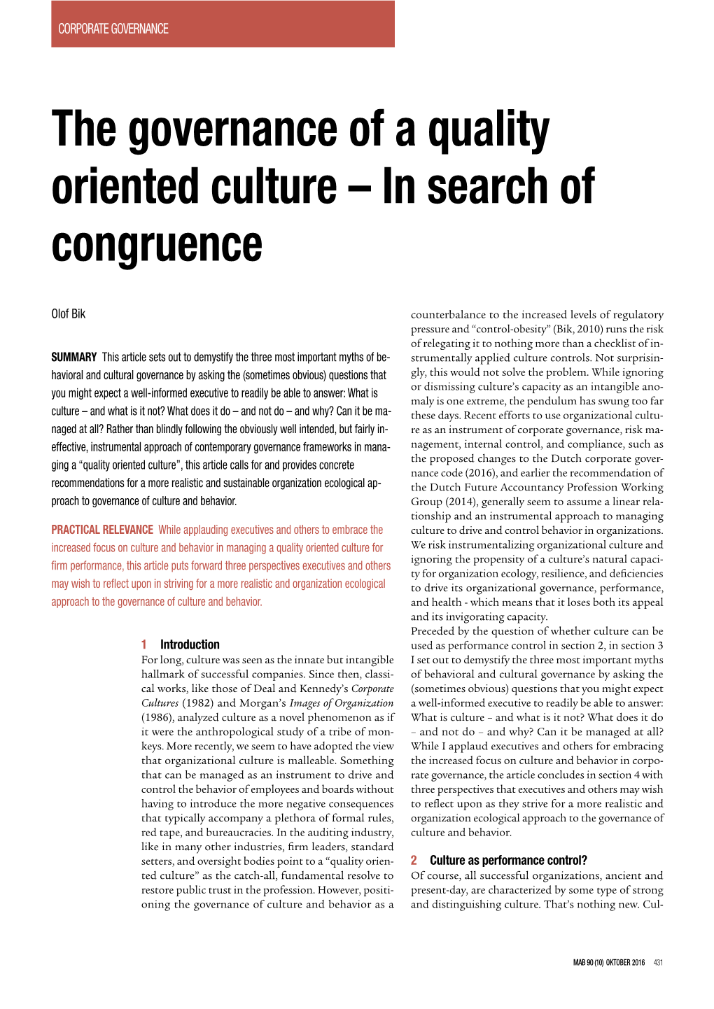 The Governance of a Quality Oriented Culture – in Search of Congruence