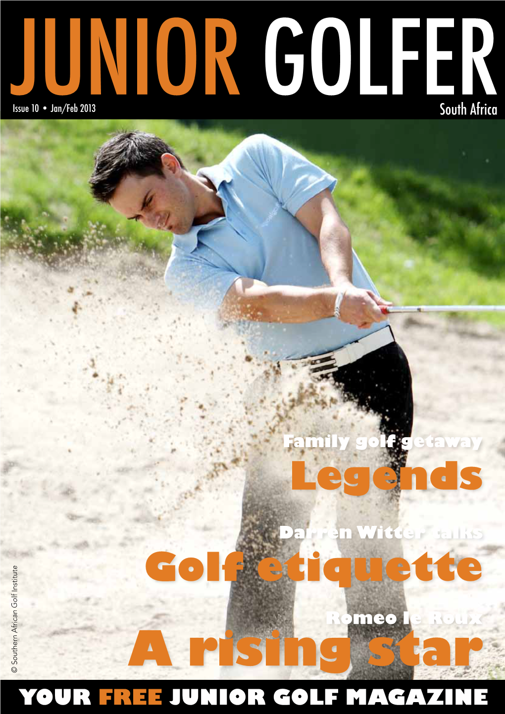 Issue 10 • Jan/Feb 2013 Golfersouth Africa