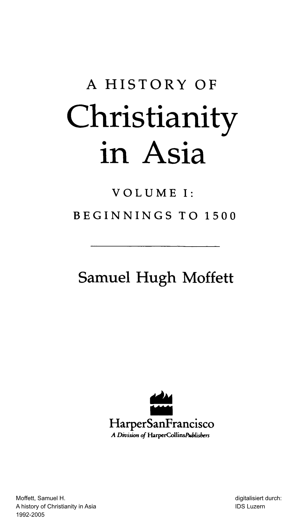 A HISTORY of Christianity in Asia