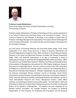 Professor Joseph Galaskiewicz School of Sociology, and School of Public Administration and Policy the University of Arizona