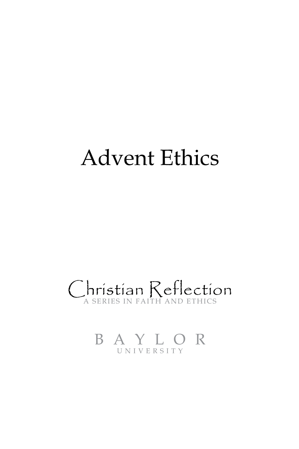 Advent Ethics